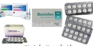 Tổng hợp các thuốc trong nhóm thuốc giãn cơ tốt nhất