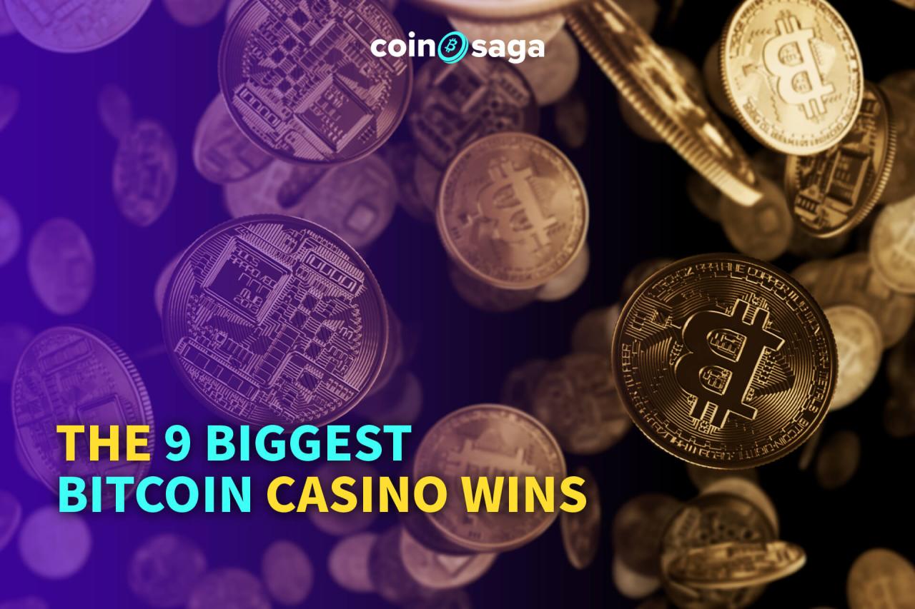 The 9 Biggest Bitcoin Casino Wins of All Time - Coinsaga Bitcoin Blog