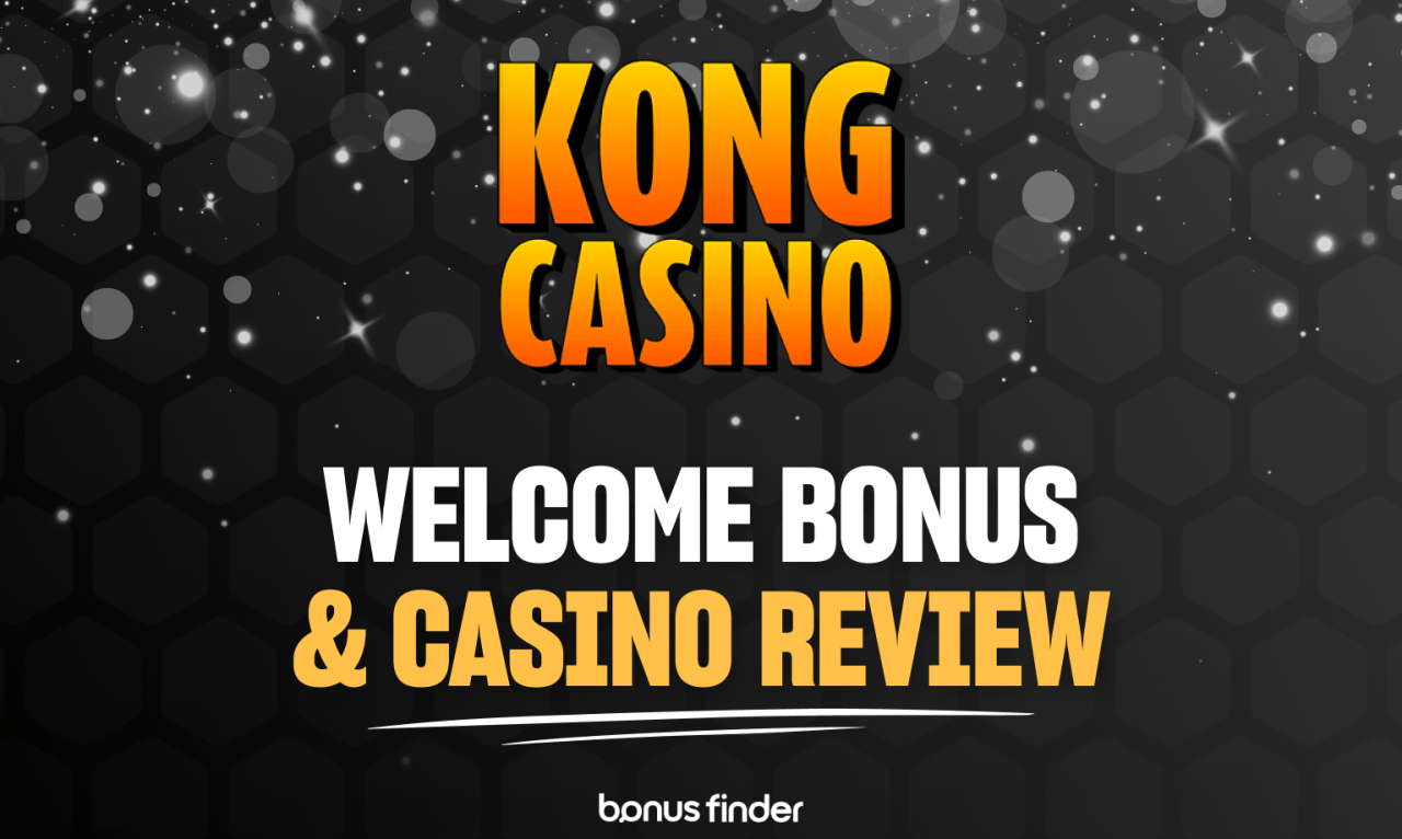 Kong Casino Review and 50% Matchup Bonus up to £100