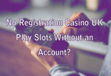 No Registration Casino UK - Play Slots Without an Account?