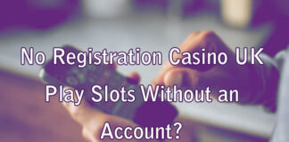 No Registration Casino UK - Play Slots Without an Account?