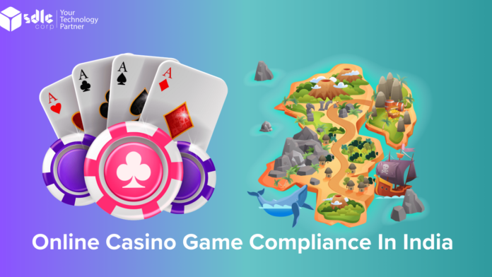 Online Casino Game Compliance in India: Navigating Legal and Technical ...