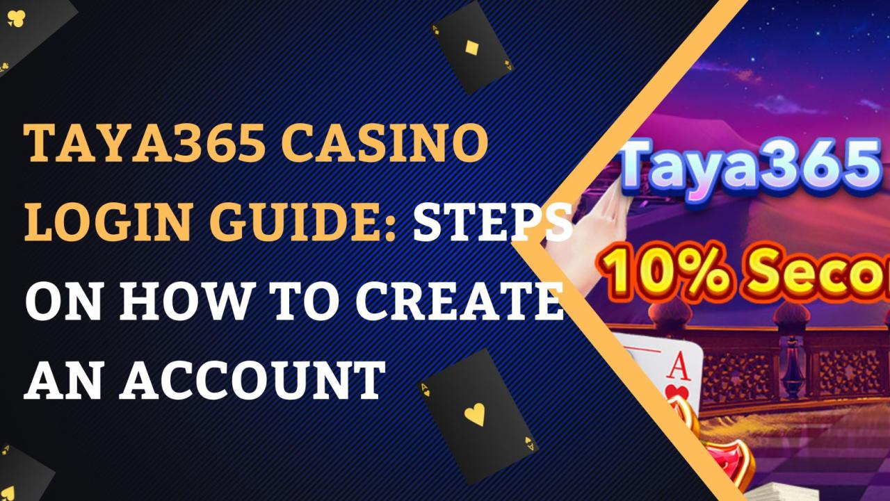 Taya365 Casino Login Guide: Steps on How to create an account