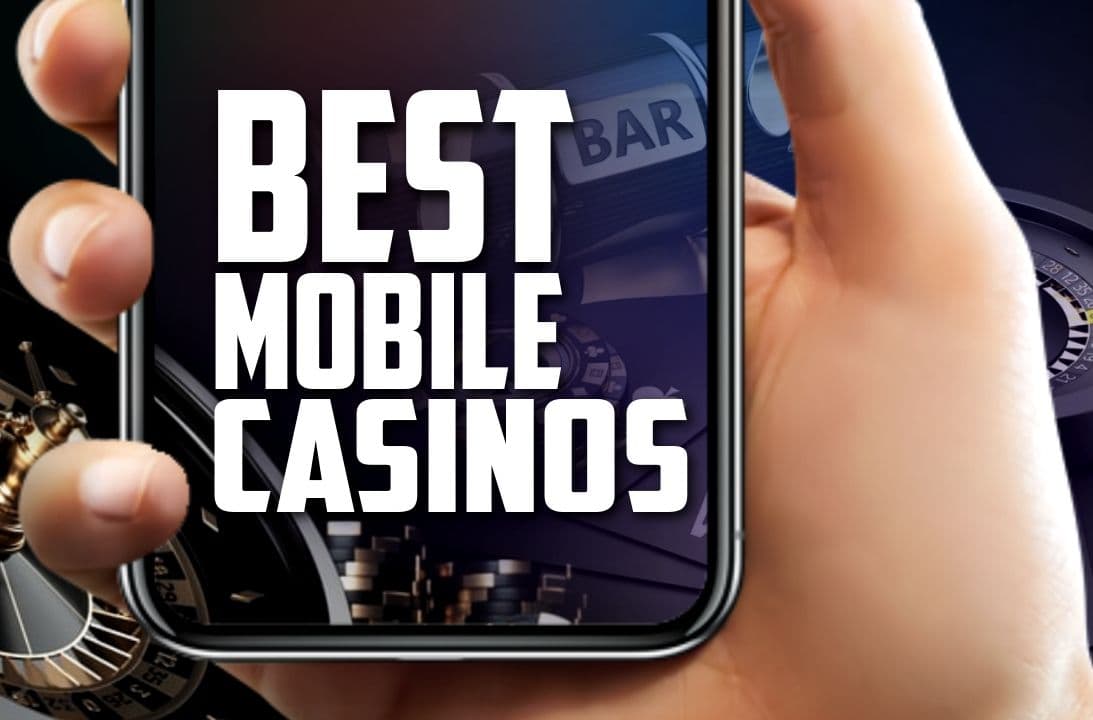 Best Mobile Casinos & Casino Apps for iOS & Android (2024 Update ...