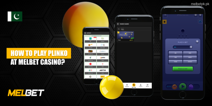 Melbet Plinko Game in Pakistan - App, Demo, Features