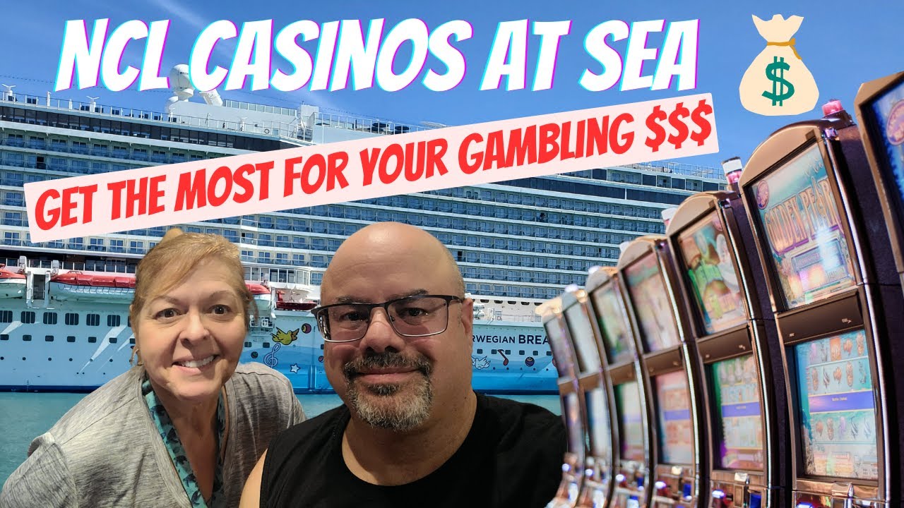 NCL Casinos at Sea! Tips and Tricks for Your Casino Slot Play! Cruise ...