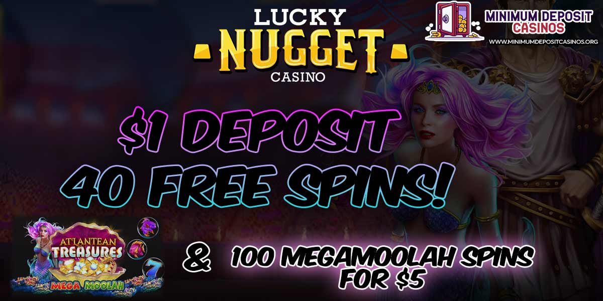 Exclusive Lucky Nugget Casino offer deposit and get 40 Free Spins