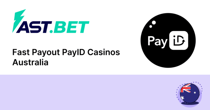 Fast Withdrawal PayID casinos in Australia 2025