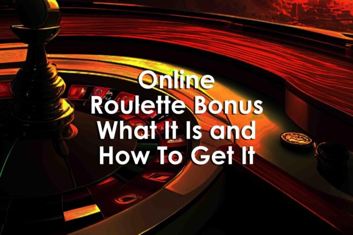 Online Roulette Bonus. What It Is and How To Get It — University XP