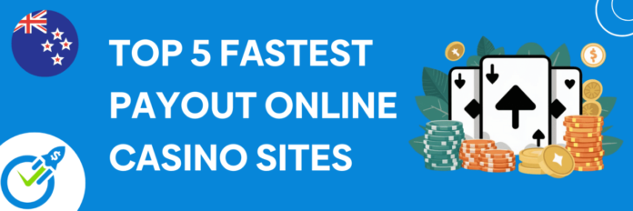 Fastest Payout Casino Sites » Same Day Payout in New Zealand